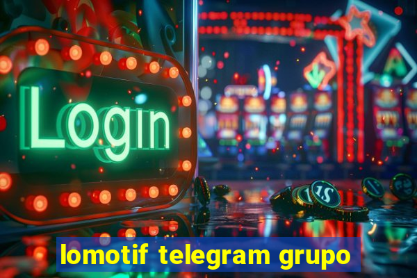 lomotif telegram grupo